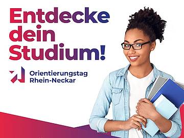 Entdecke dein Studium Orientierungstag Rehin-Neckar in Bunter Schrift auf Weiß, Schwarzes Mädchen mit Büchern in der Hand und Brille lächelt.