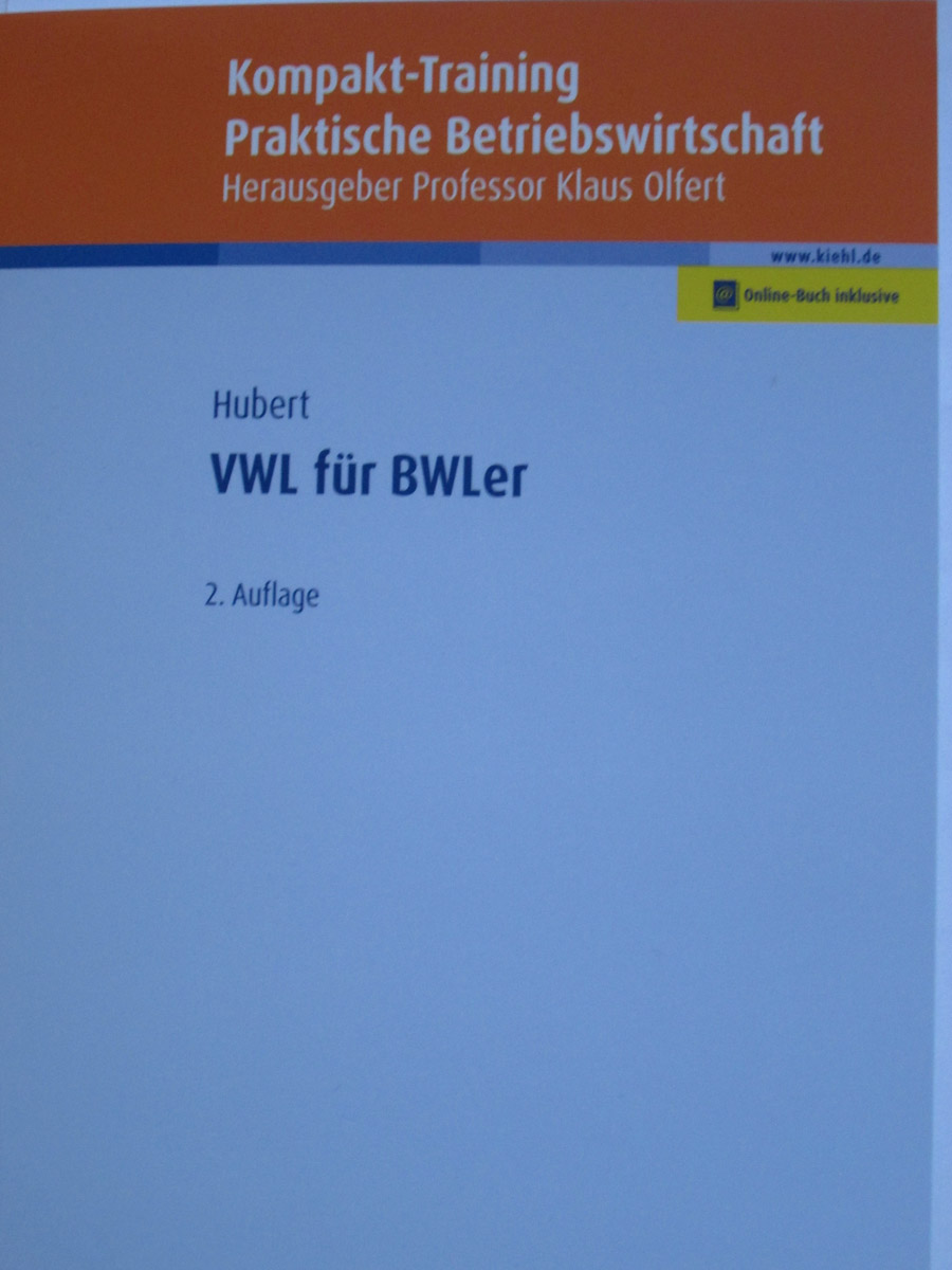 2. Auflage der Publikation „VWL für BWLer“ von Prof. Dr. Frank Hubert